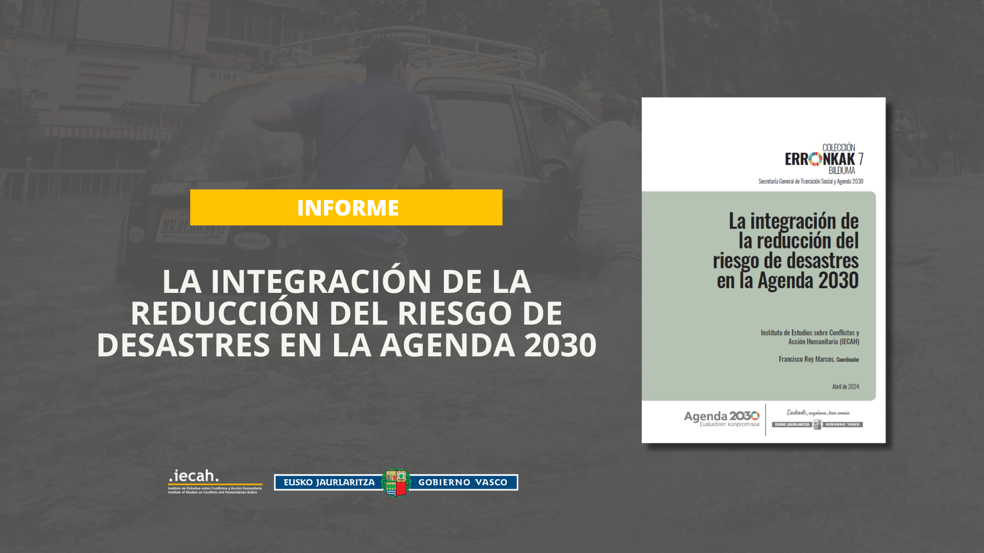 Informe | La integración de la reducción del riesgo de desastres en la ...