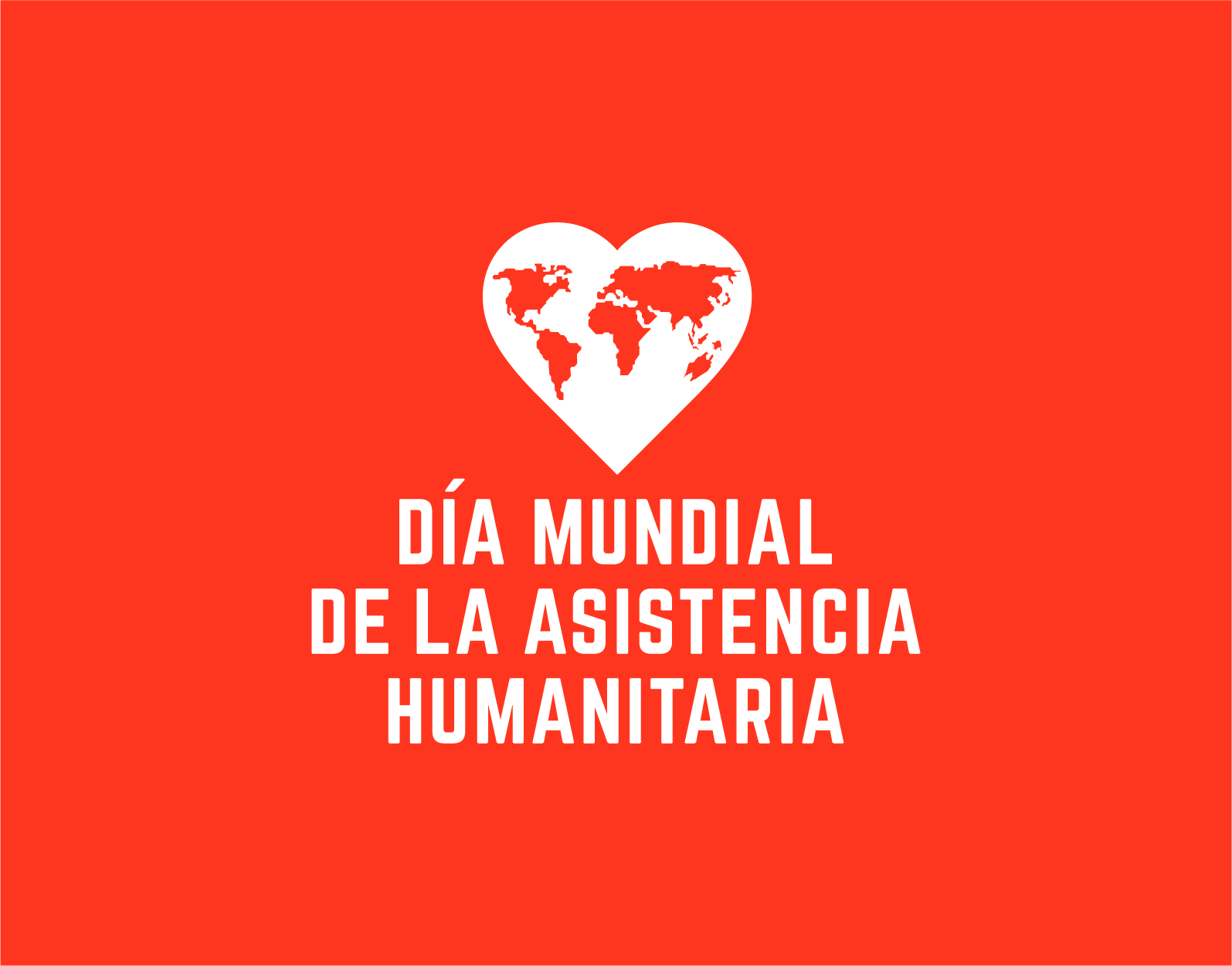 Día Mundial De La Asistencia Humanitaria 2024 Iecah